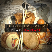 DJAY STARFACE - Fiesta La Gaita