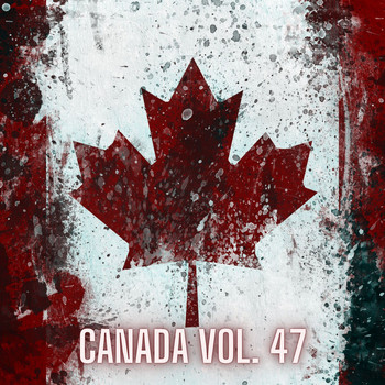 Various Artists - Canada Vol. 47