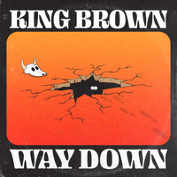 King Brown - Way Down