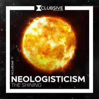 Neologisticism - The Shining