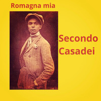 Secondo Casadei - Romagna mia