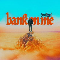SonReal - bank on me