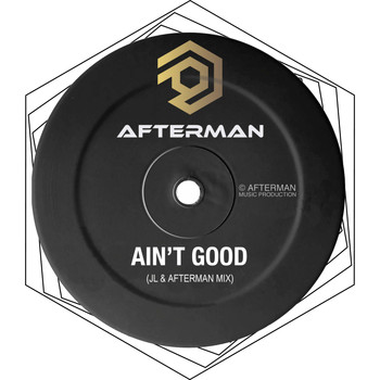 Afterman - Ain't Good