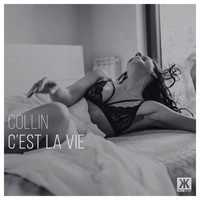 Collin - C'est la vie