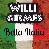 Willi Girmes - Bella Italia