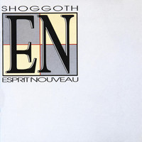 Shoggoth - Esprit Nouveau