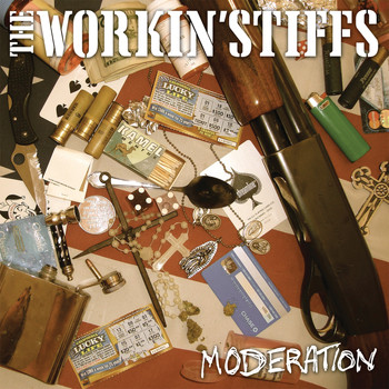 The Workin' Stiffs - Moderation (Explicit)