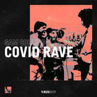 Sam Collins - Covid Rave (Explicit)