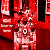 Jassniro - No More Time to Escape
