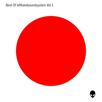 lefthandsoundsystem - Best Of lefthandsoundsystem Vol 1