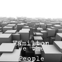 Hamilton - We the People (Explicit)