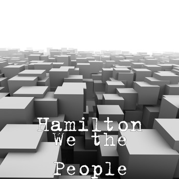Hamilton - We the People (Explicit)