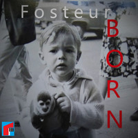 Fosteur - Born