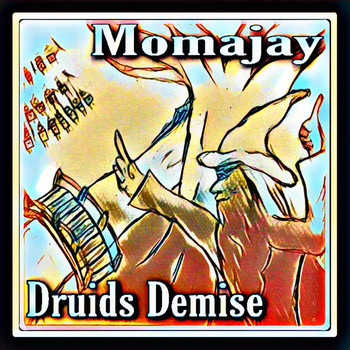 momajay - Druids Demise