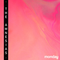The Amnesias - Monday