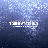 Tommytechno - Propellertech
