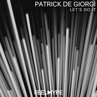Patrick De Giorgi - Let's Do It