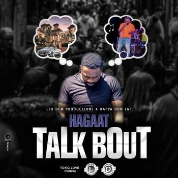 Hagaat - Talk Bout
