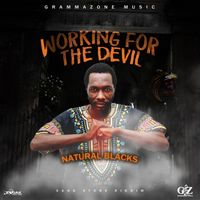 Natural Black - Working For The Devil