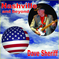 Dave Sheriff / - Nashville And Beyond