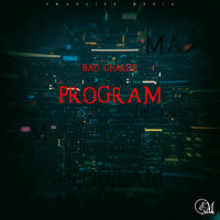 Bad Charge - Program (Explicit)