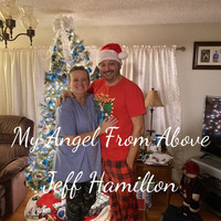Jeff Hamilton - My Angel From Above