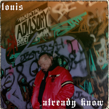 Louis - Already Know (Explicit)