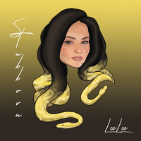 Lee Lee - Stubborn (Explicit)