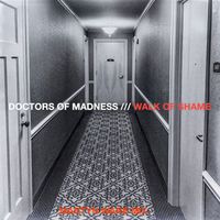 Doctors Of Madness - Walk of Shame (Martyn Ware Mix)
