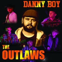 The Outlaws / - Danny Boy