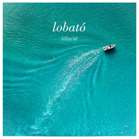 Lobató - Lōba/Tō