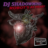 DJ SHADOWMIND - Robot's AI Heart