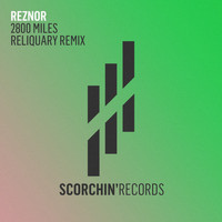 Reznor - 2800 Miles (Reliquary Remix)