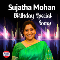 Sujatha Mohan - Sujatha Mohan Birthday Special Songs