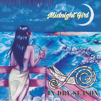In Dry Season - Midnight Girl