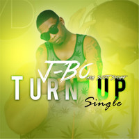 J-Bo - Turn Up (Explicit)