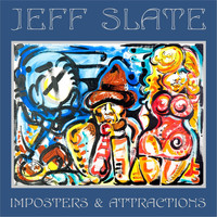 Jeff Slate - Imposters & Attractions (Explicit)