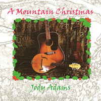 Jody Adams - A Mountain Christmas