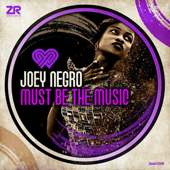 Joey Negro, Dave Lee - Must Be The Music (The Original Disco Mix)