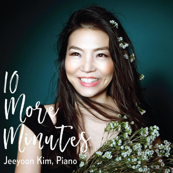 Jeeyoon Kim - 10 More Minutes
