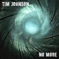 Tim Johnson - No More