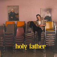 Elliot Maginot - Holy Father