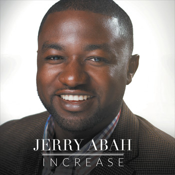 Jerry Abah - Increase