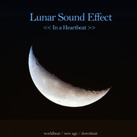 Lunar Sound Effect - In a Heartbeat