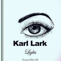 Karl Lark - Lights (Emotional Piano Solo)