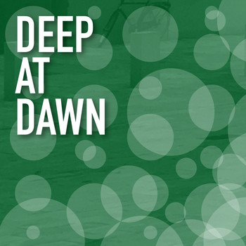 Various Artists - Deep at Dawn