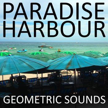 Paradise Harbour - Geometric Sounds