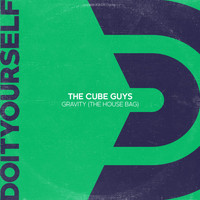 The Cube Guys - Gravity (The House Bag)