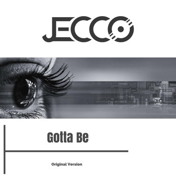 Jecco - Gotta Be