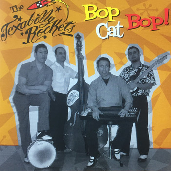 Texabilly Rockets - Bop Cat Bop!